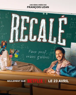 Recalé - Saison 1