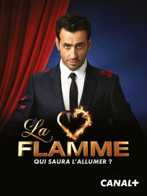 La Flamme - Saison 1