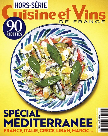 Cuisine et Vins de France Hors-Série - Juin 2023