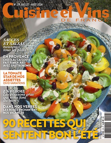 Cuisine et Vins de France - Juillet-Août 2024