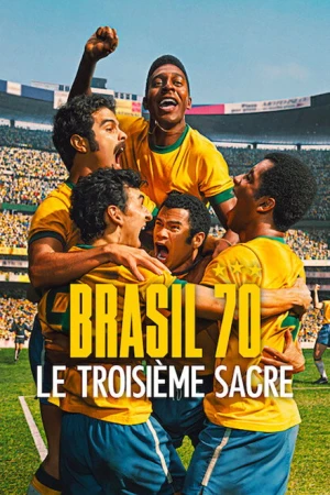 Brasil 70 : Le troisième sacre - Saison 1