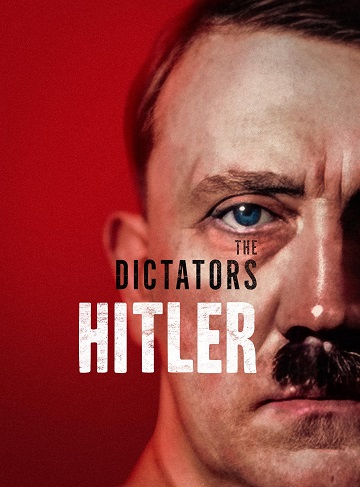 Les Dictateurs : Hitler