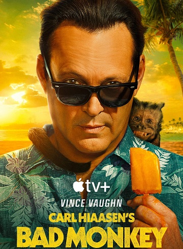 Carl Hiaasen's Bad Monkey (2024) - Saison 1
