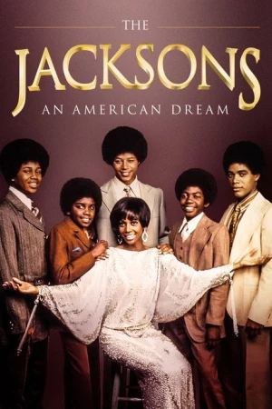 The Jacksons : An American Dream