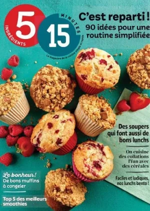 5 Ingrédients 15 Minutes Vol. 17 No.  03 - C'est reparti ! 90 idées pour simplifier la routine