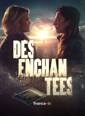 Désenchantées - Saison 1