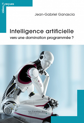Intelligence artificielle : vers une domination programmée ? - 2e édition