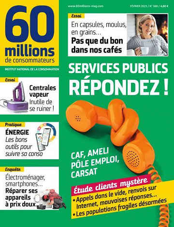 60 Millions de Consommateurs N.588 - Services publics répondez !