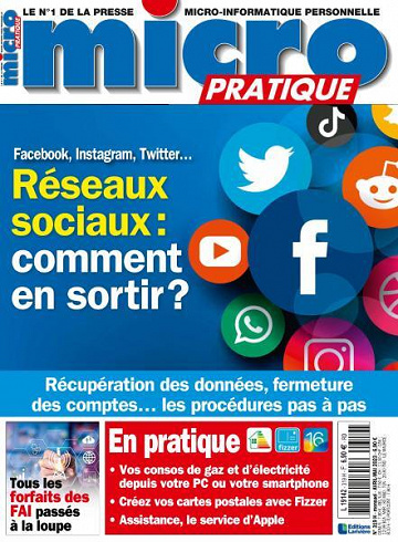 Micro Pratique N.319 - Réseaux Sociaux :comment en sortir ?
