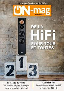 ON Magazine - De la HiFi pour tous et toute 2023