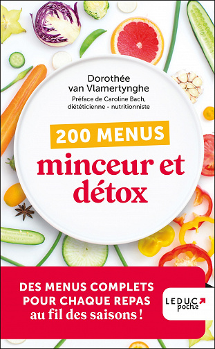 Dorothée Van Vlamertynghe - 200 menus minceur et détox (2023)