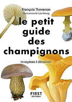 Le petit Guide des champignon - François Thevenon (2022)