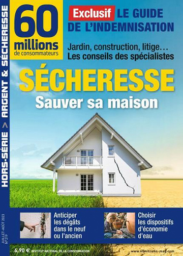 60 Millions de Consommateurs Hors-Série No. 219 - Sècheresse, sauver sa maison