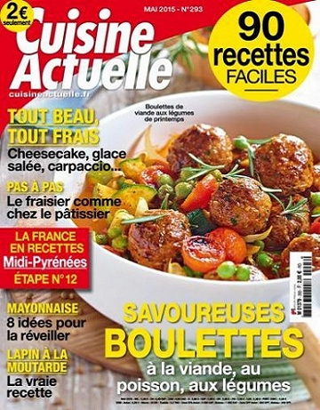 Cuisine Actuelle No.293 - Savoureuses boulettes