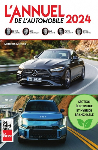 L'Annuel de l'automobile 2024 - Benoit Charette, Éric LeFrançois, Luc Gagné, Alain McKenna, Daniel Rufiange (2023)