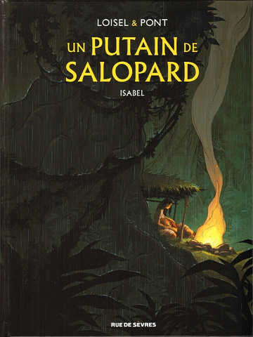 Un Putain de Salopard - 3 Tomes