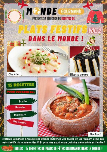 Monde Gourmand No.66 - Plats Festifs dans le monde!