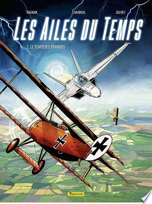 Les ailes du temps - Tome 1 - Le temps des pionniers (2024)