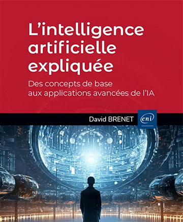 David Brenet - L'intelligence artificielle expliquée (2024)