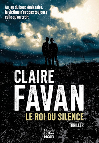 Le Roi du silence - Claire Favan (2024)