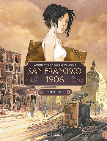 San Francisco 1906 - Tome 1 (2024)