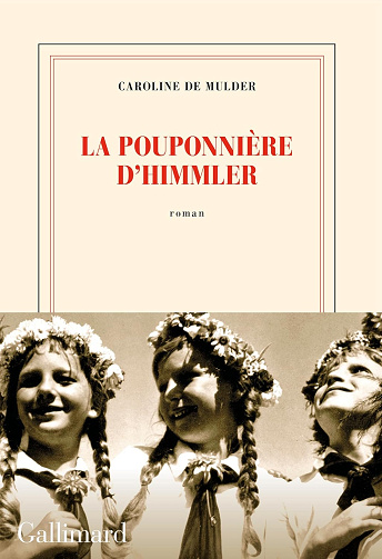 La pouponnière d'Himmler - Caroline De Mulder (Rentrée Littérature 2024)