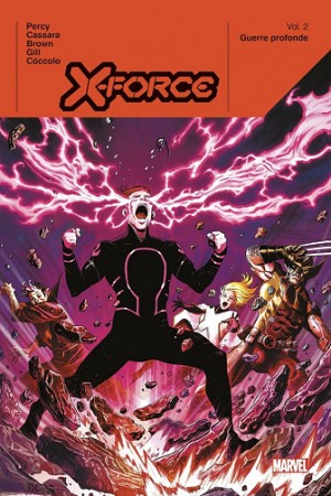 X-Force (Marvel Deluxe) Tome 02 - Guerre profonde