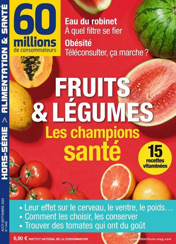 60 Millions de Consommateurs Hors-Série - Août-Septembre 2024