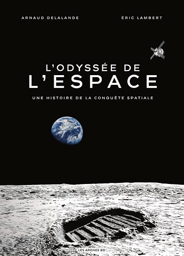L'Odyssée de l'espace - Une histoire de la conquête spatiale (2024)