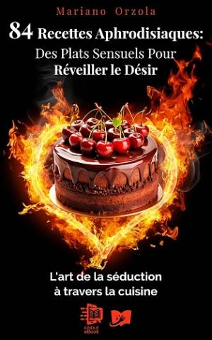84 Recettes Aphrodisiaques
