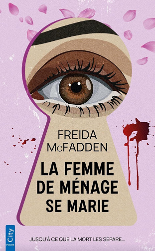 La femme de ménage se marie - Freida McFadden (2025)