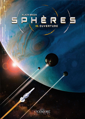 Sphères - Tome 01 - Ouverture (2025)