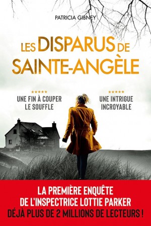 Les Disparus de Sainte-Angèle - Patricia Gibney (2025)