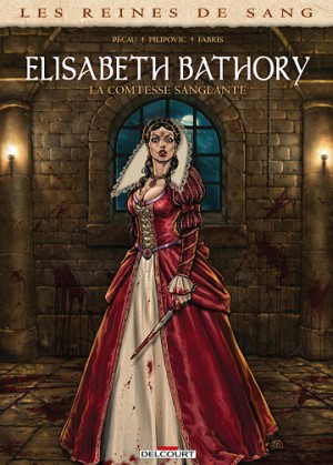 Les reines de sang - Elisabeth Bathory, la comtesse sanglante (2025)