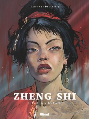 Zheng Shi - Tome 01 - La rivière des perles