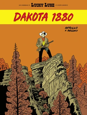 Un Hommage à Lucky Luke - Dakota 1880