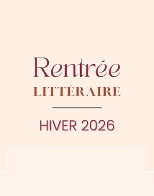 Rentrée littéraire hiver 2026 - 154 livres