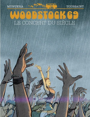 Le concert du siècle - Woodstock 69