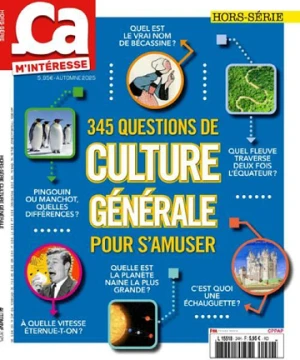 Ca M'intéresse Hors-série N° 24 - 345 questions culture générale pour s'amuser
