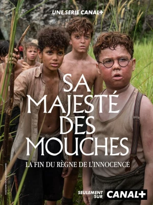 Sa majesté des mouches - Saison 1