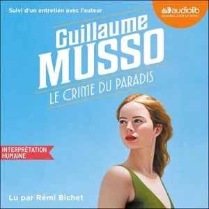 Guillaume Musso - Le Crime du paradis