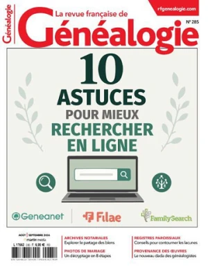 La Revue française de Généalogie N°285 - 10 astuces pour mieux chercher en ligne
