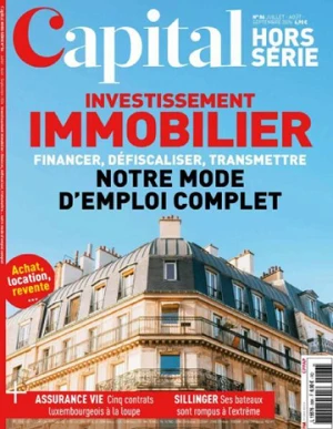 Capital Hors-Série N°103 - Investissement immobilier : financer, défiscaliser, transmettre. Notre mode d'emploi complet