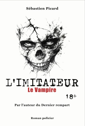 L'Imitateur: Le Vampire - Sébastien Picard