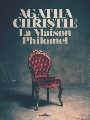 La Maison Philomel: Agatha Christie - Agatha Christie