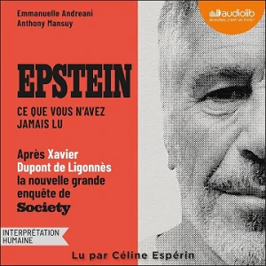Epstein : ce que vous n'avez jamais lu - Anthony Mansuy, Madame Emmanuelle Andreani