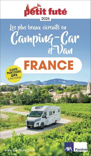 Guide France En Camping Car Et Van 2026 Petit Futé - Dominique Auzias, Jean-Paul Labourdette