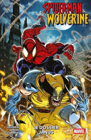 Spider-Man & Wolverine - Tome 01 - Le Dossier Janus