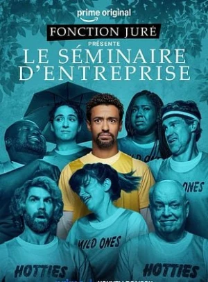 Fonction Juré présente : Le Séminaire d'Entreprise - Saison 01