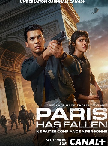 Paris Has Fallen - Saison 1